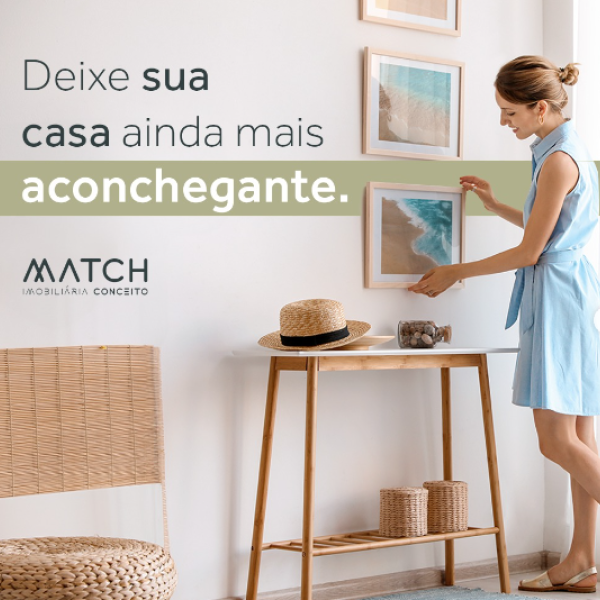 Deixe sua casa ainda mais aconchegante. 