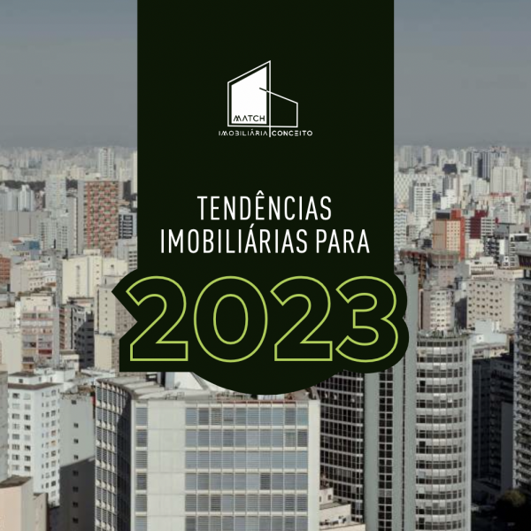 TENDÊNCIA IMOBILIÁRIAS PARA 2023