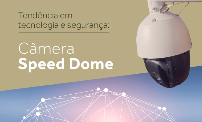 Câmera Speed Dome 