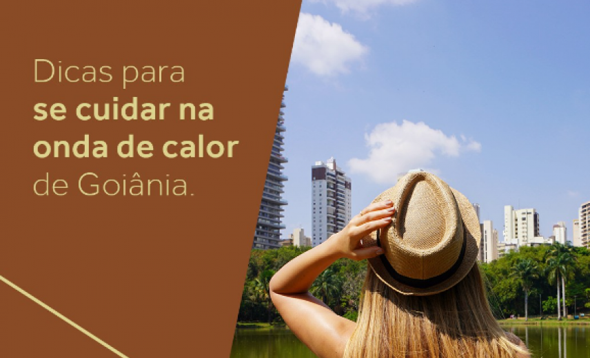 Dicas para se cuidar na onda de calor de Goiânia 